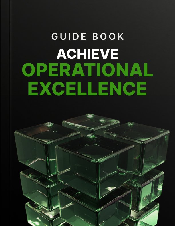 Achieve Operational Excellence Guide